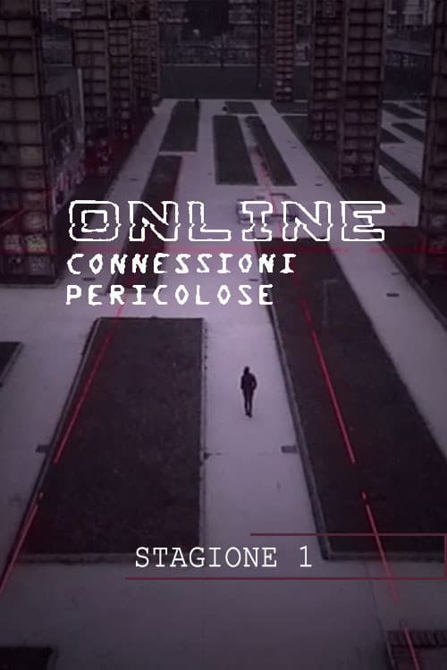 Online - Connessioni pericolose Season 1 poster