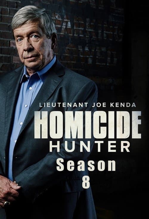 Homicide Hunter: Lt Joe Kenda Season 8 poster