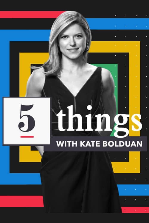 5 Things with Kate Bolduan Season 1 poster