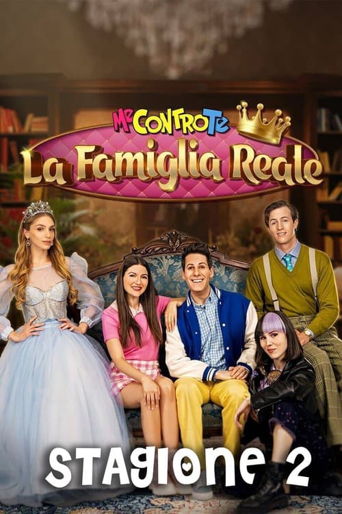 Me contro Te - La famiglia reale Season 2 poster