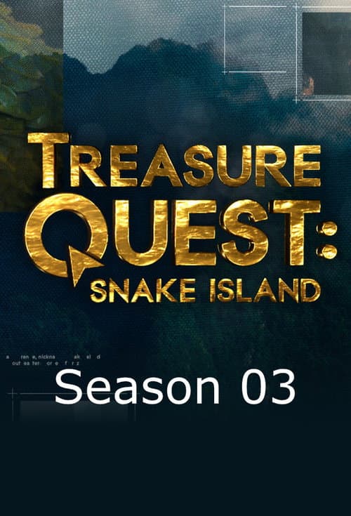 Treasure Quest: Snake Island Season 3 poster