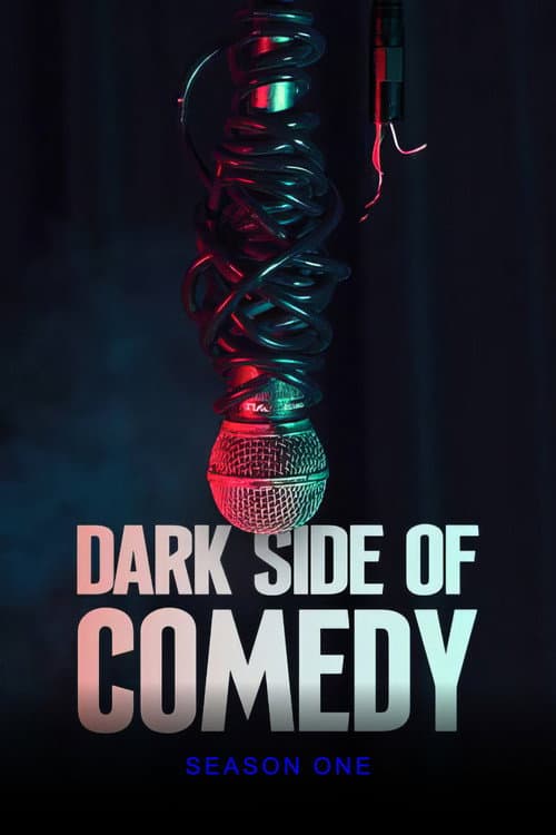 Dark Side of Comedy Season 1 poster