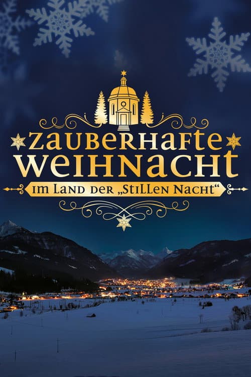 Zauberhafte Weihnacht im Land der „Stillen Nacht“ Season 1 poster