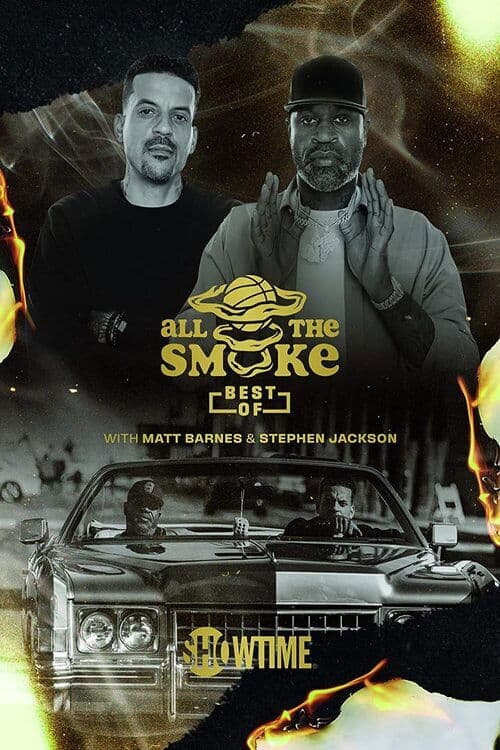 The Best of All the Smoke with Matt Barnes and Stephen Jackson Season 2 poster