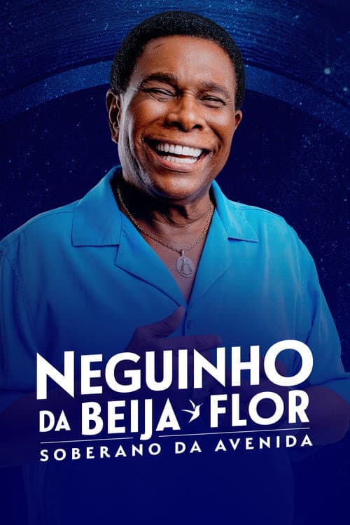 Neguinho da Beija-Flor - Soberano da Avenida Season 1 poster