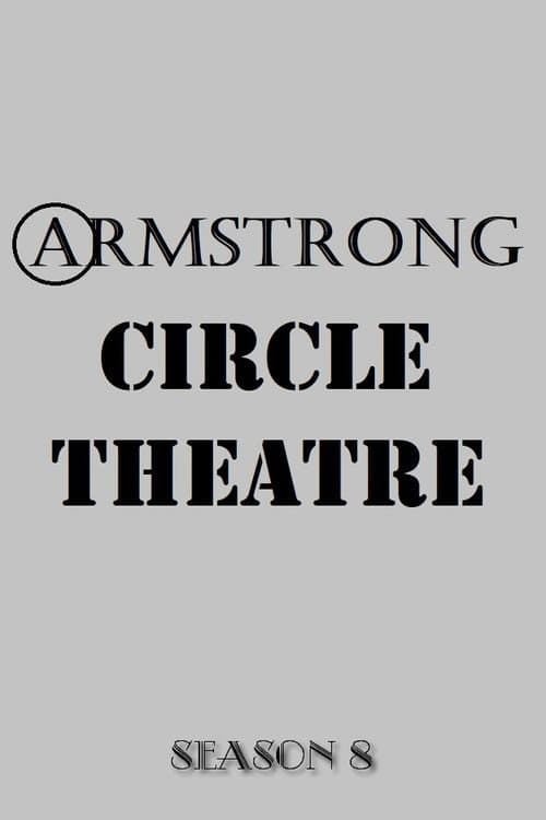 Armstrong Circle Theatre Season 8 poster