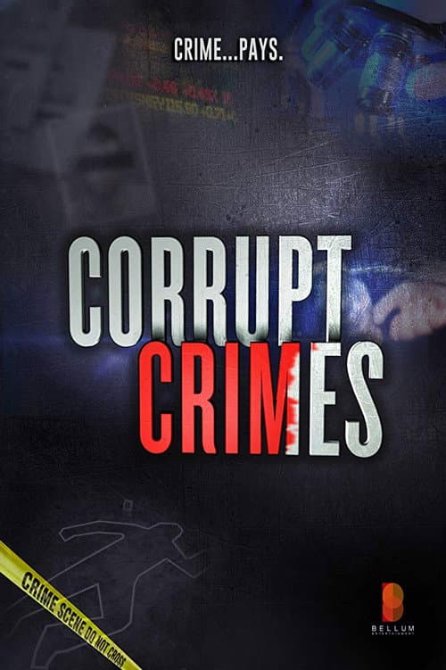 Corrupt Crimes Season 2 poster