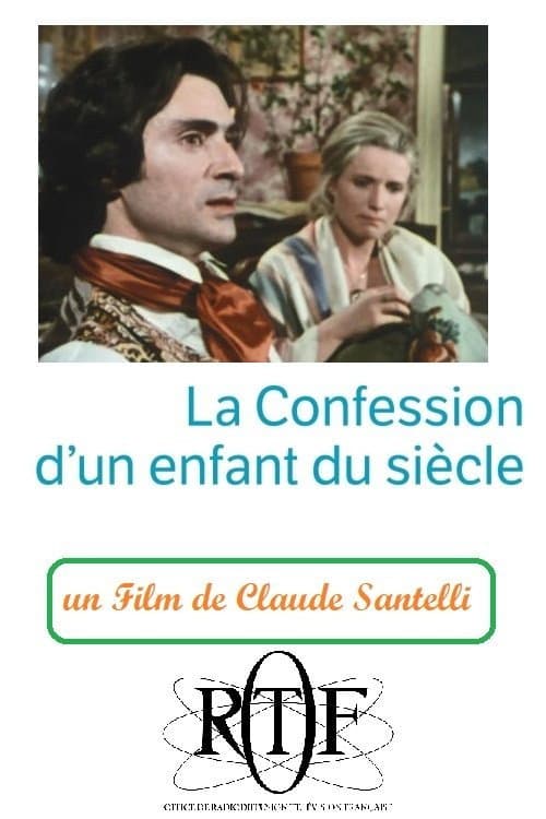 La Confession d'un enfant du siècle Season 1 poster