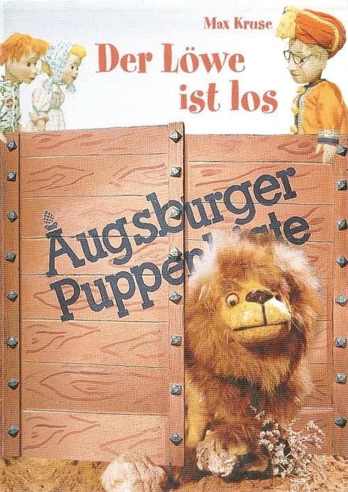Augsburger Puppenkiste - Der Löwe ist los Season 1 poster