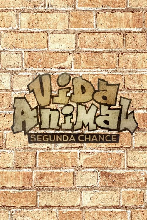 Vida Animal: Segunda Chance Season 1 poster