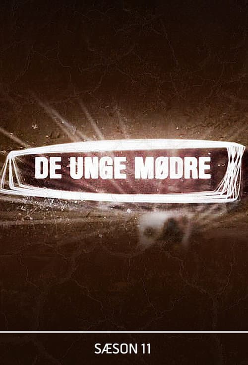 De unge mødre Season 11 poster
