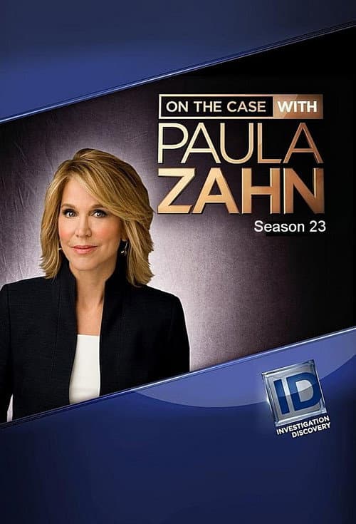 On the Case with Paula Zahn Season 23 poster