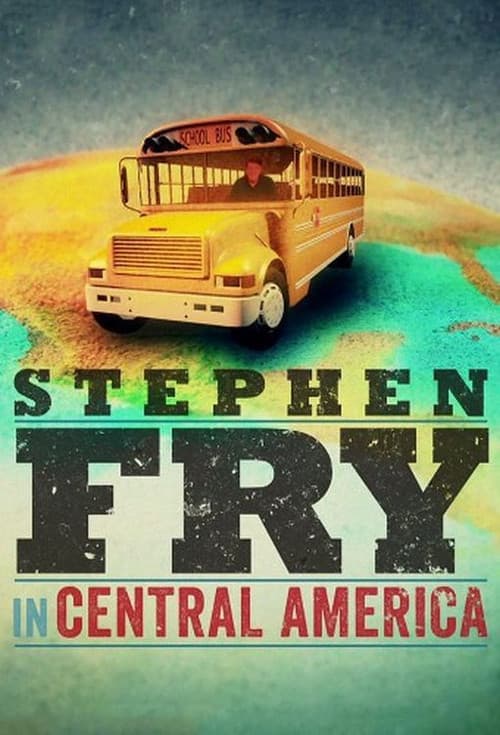 Stephen Fry in Central America Season 1 poster