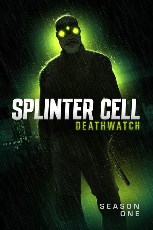Splinter Cell: Deathwatch Season 1 poster