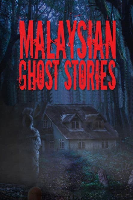 Malaysian Ghost Stories Season 1 poster