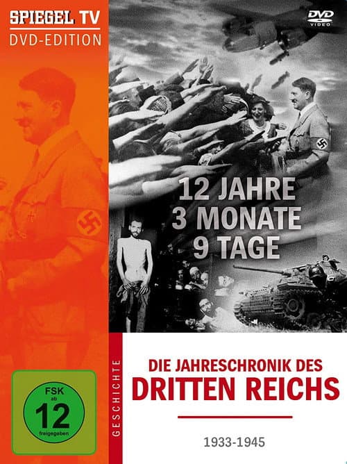 12 Years, 3 Months, 9 Days - The Chronicle Of The Third Reich Season 1 poster
