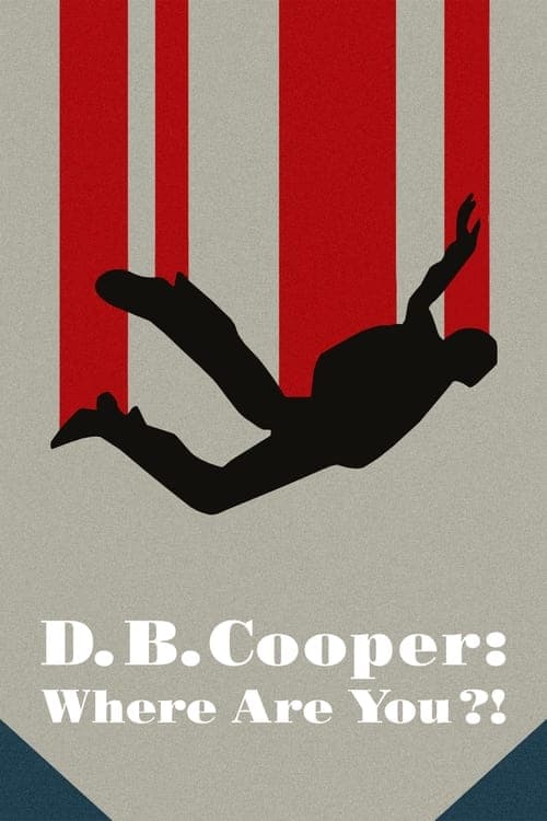 D.B. Cooper: Where Are You?! Limited Series poster