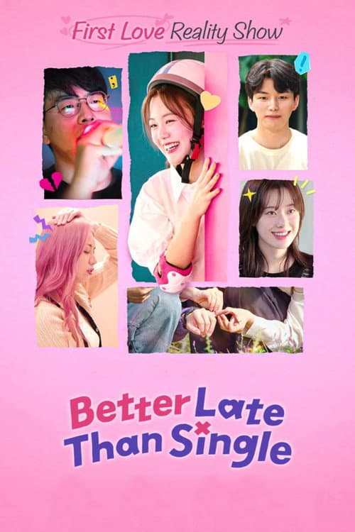 Better Late Than Single Season 1 poster