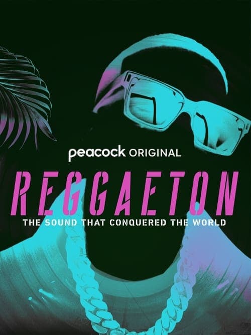 Reggaeton: The Sound That Conquered the World Miniseries poster