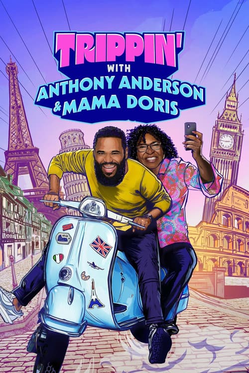 Trippin' with Anthony Anderson and Mama Doris Season 1 poster