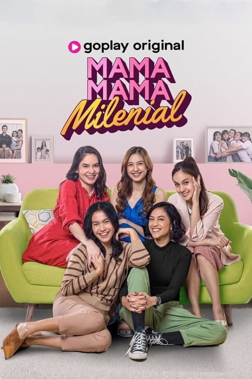 Mama Mama Milenial Season 1 poster