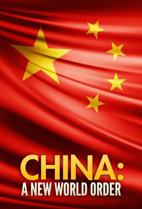 China: A New World Order Season 1 poster