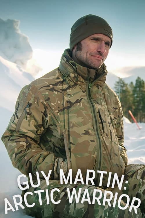 Guy Martin: Arctic Warrior Season 1 poster