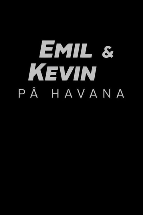 Emil & Kevin on Havana Season 1 poster