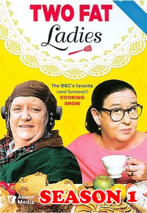 Two Fat Ladies Season 1 poster
