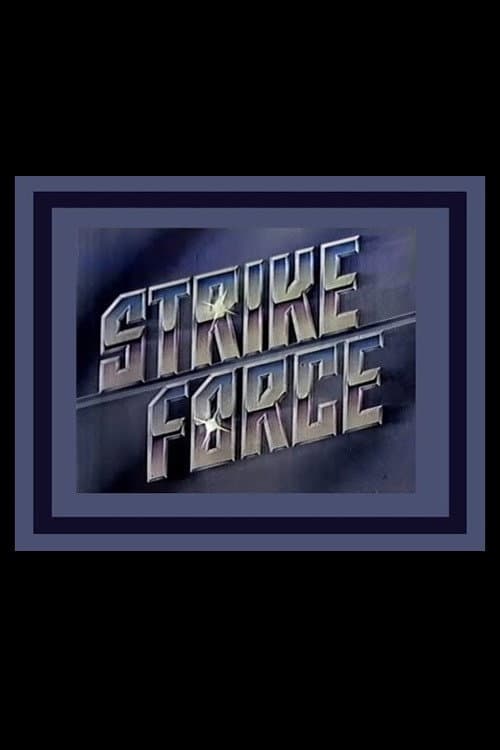 Strike Force Season 1 poster