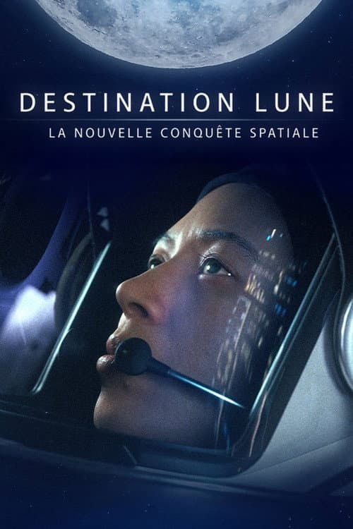 Destination Lune : la nouvelle conquête spatiale Season 1 poster