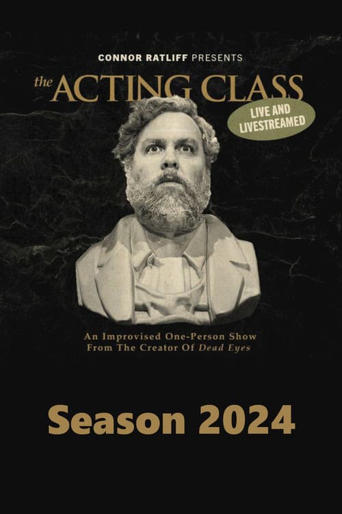 Connor Ratliff Presents: The Acting Class [to be deleted] poster