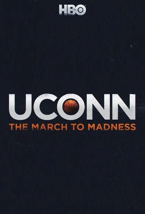 UConn: The March to Madness Season 1 poster