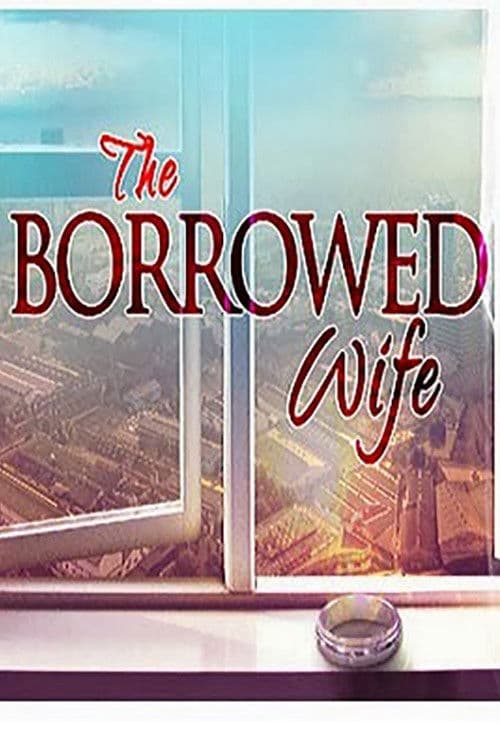 The Borrowed Wife Season 1 poster