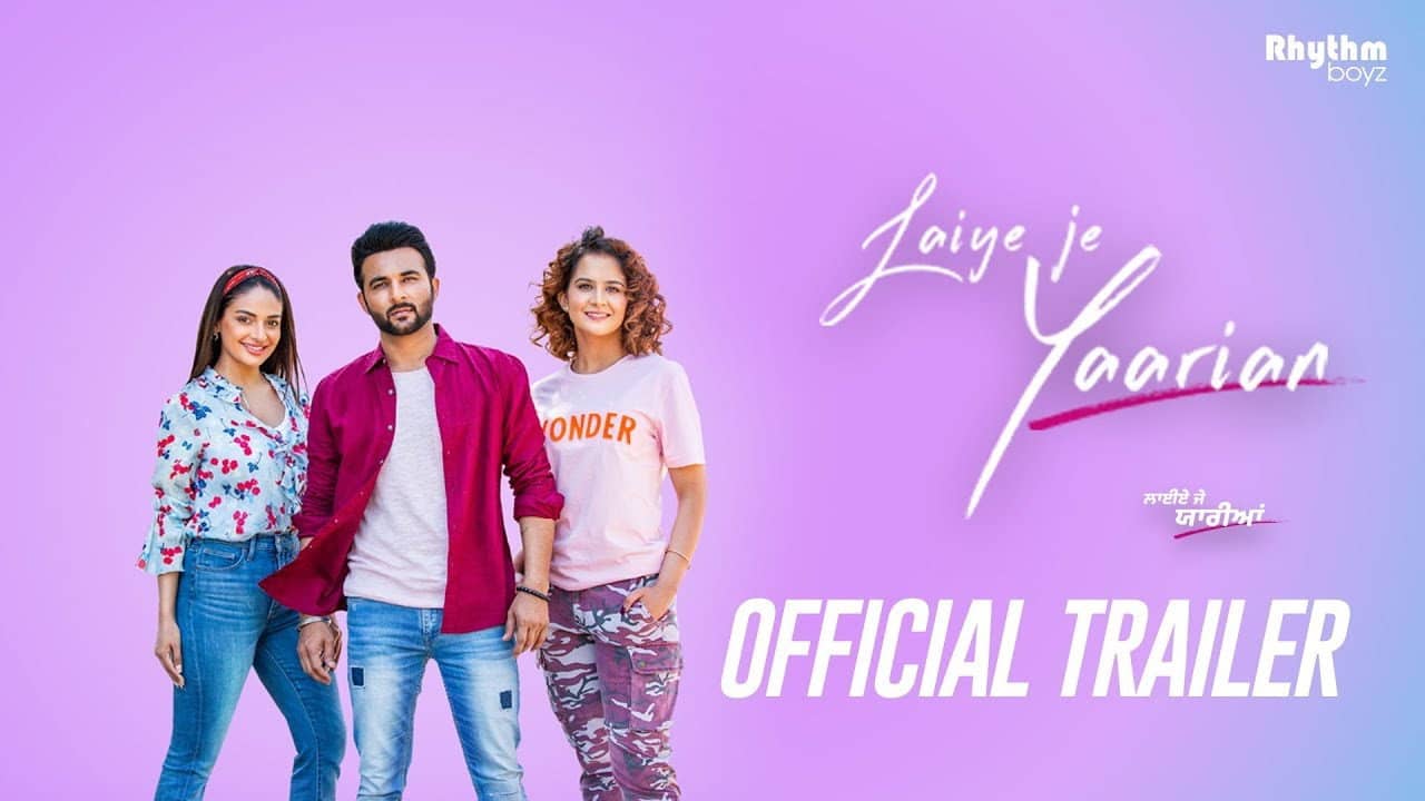 Laiye Je Yaarian backdrop
