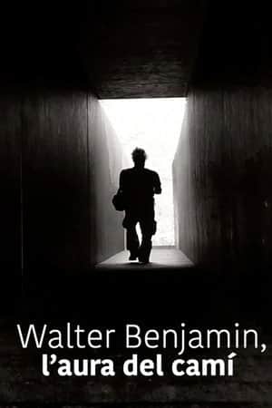 Walter Benjamin, el aura del camino