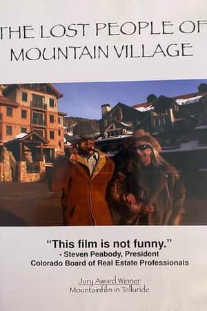The Lost People of Mountain Village