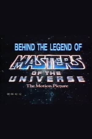 Behind the Legend of Masters of the Universe: The Motion Picture