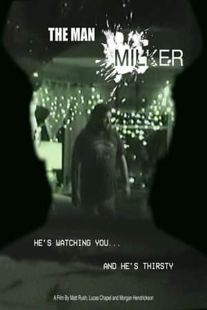 The Man Milker