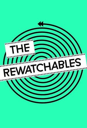The Rewatchables