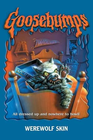 Goosebumps: Werewolf Skin