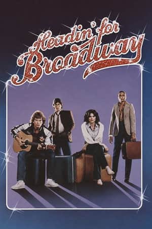 Headin' for Broadway