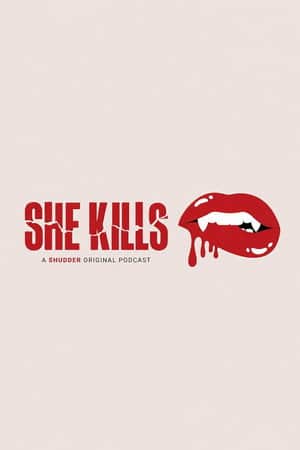 She Kills
