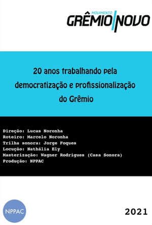 20 Anos Trabalhando pela Democratização e Profissionalização do Grêmio