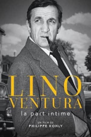Lino Ventura, la part intime