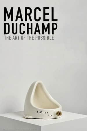Marcel Duchamp: The Art of the Possible