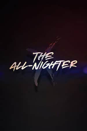 The All-Nighter