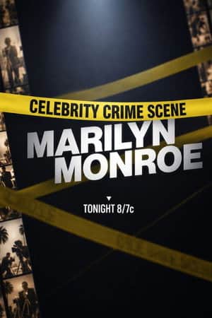 Celebrity Crime Scene: Marilyn Monroe