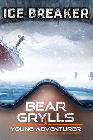 Bear Grylls, Young Adventurer: Icebreaker