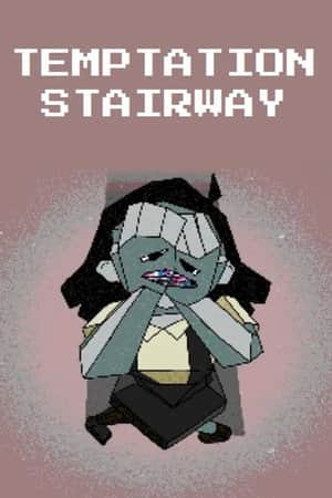 ENA: Temptation Stairway